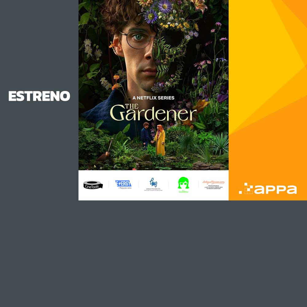 Estreno de serie “El jardinero” en Netflix - APPA - Asociación de ...